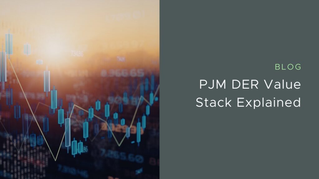Understanding the PJM DER Value Stack - Part 1