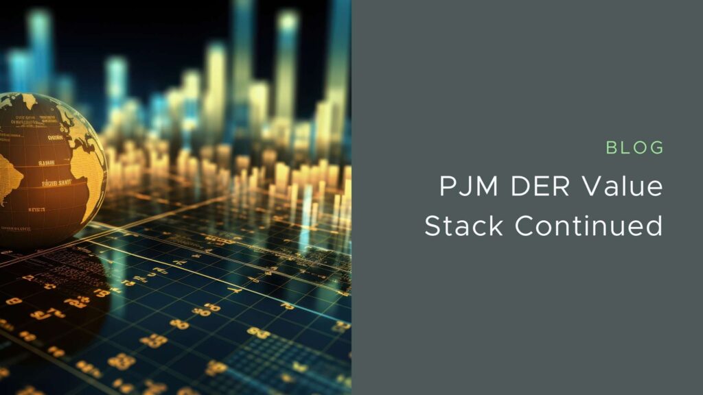 Part II - Understanding the PJM DER Value Stack