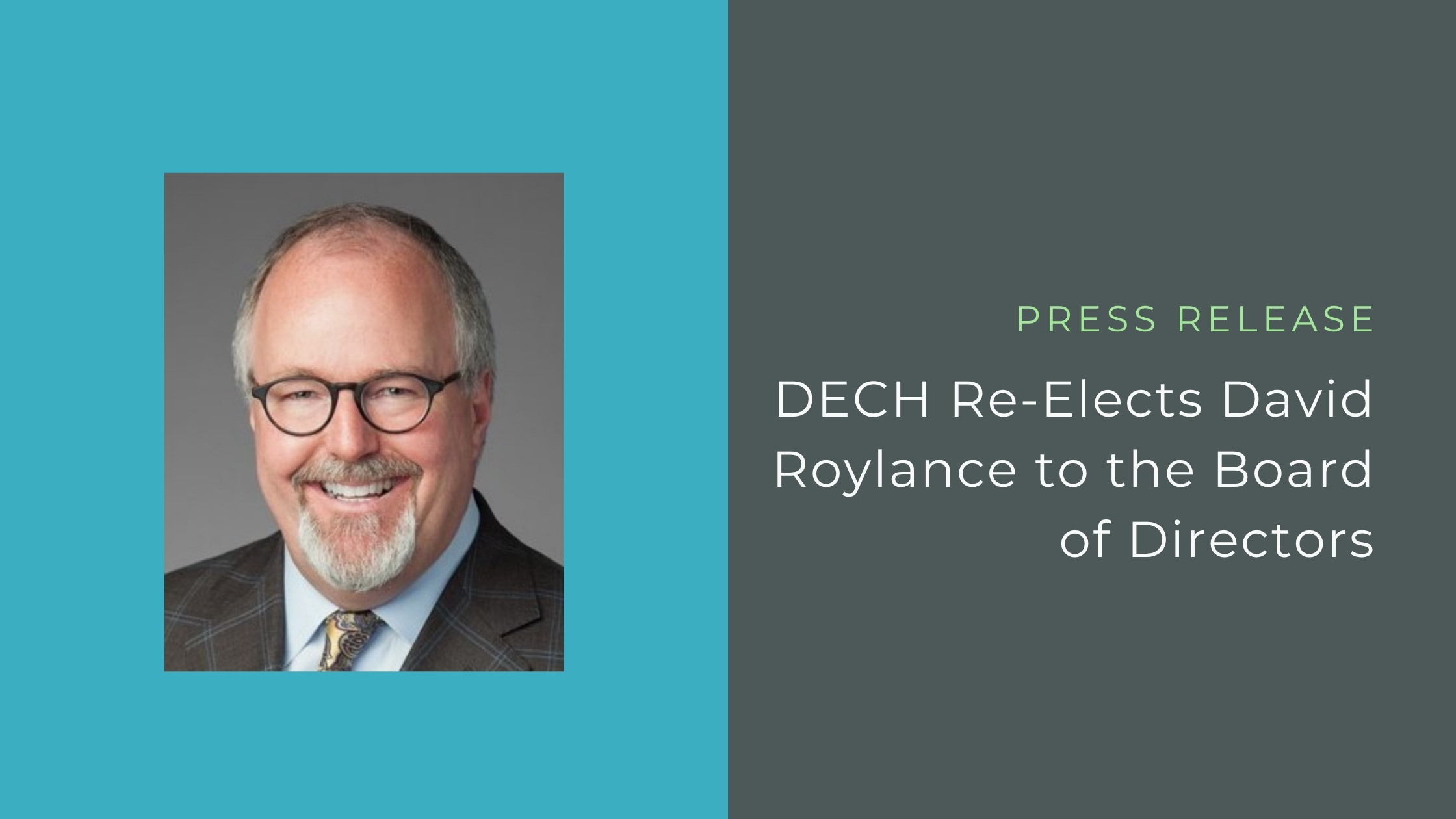Press release david roylance re elected to board of directors at DECH - Distributed Energy Clearinghouse