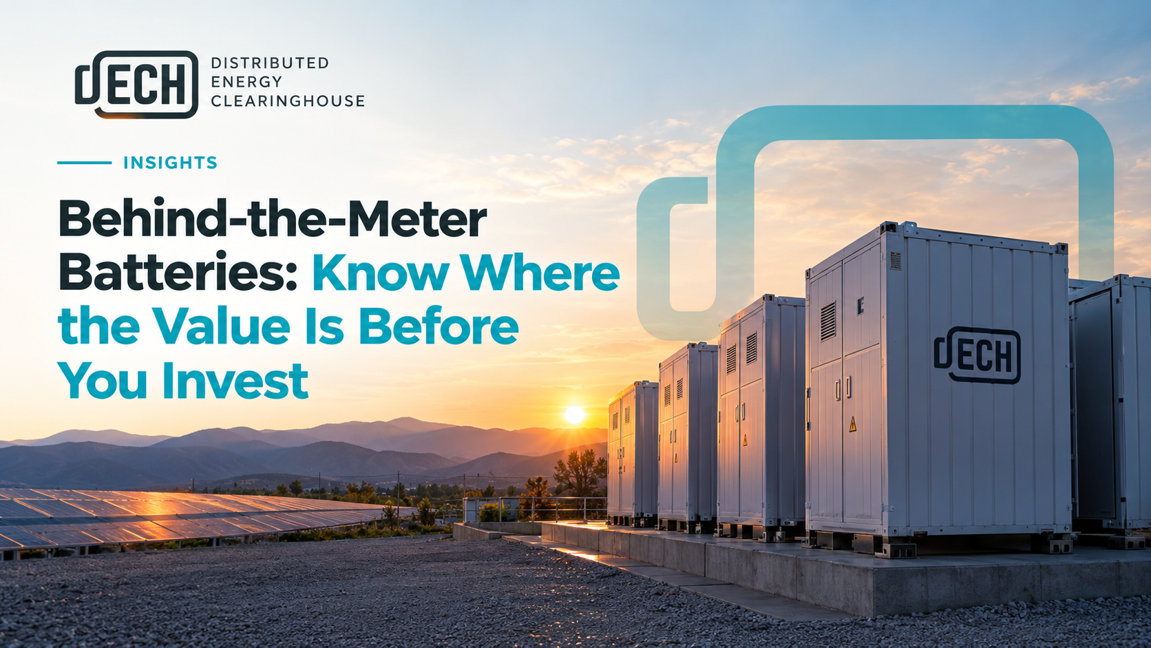 Behind the Meter Battery Insights - Distributed Energy Clearinghouse